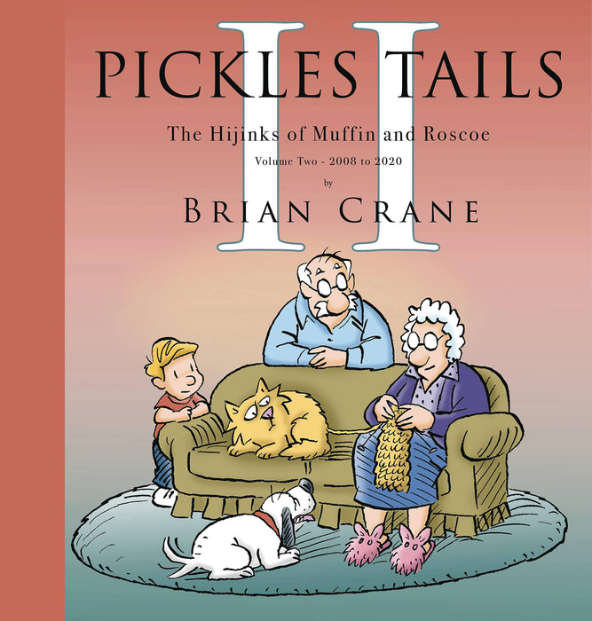 PICKLE TAILS TP VOL 02 HIJINKS OF MUFFIN & ROSCOE 2008 -2020