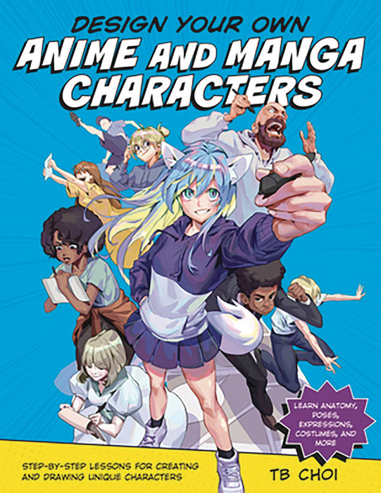 DESIGN YOUR OWN ANIME & MANGA CHARACTERS SC