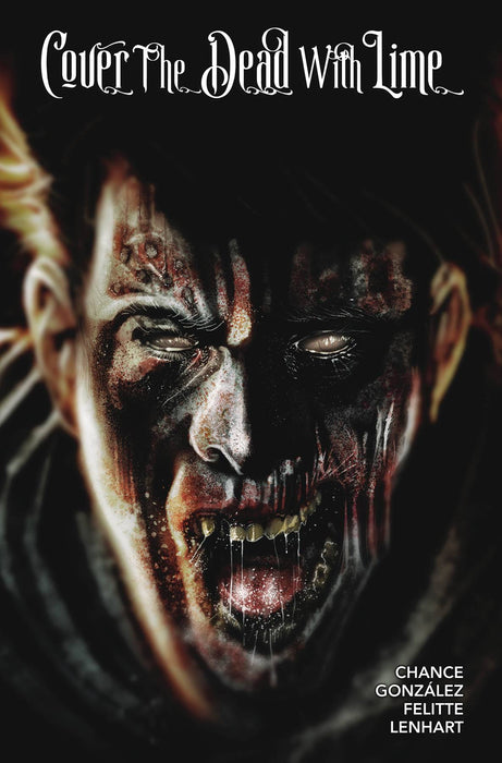 COVER THE DEAD WITH LIME #3 CVR C FELITTE