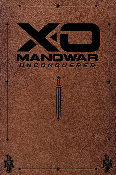 XO MANOWAR UNCONQUERED #1 CVR F 250 COPY INCV LEATHER