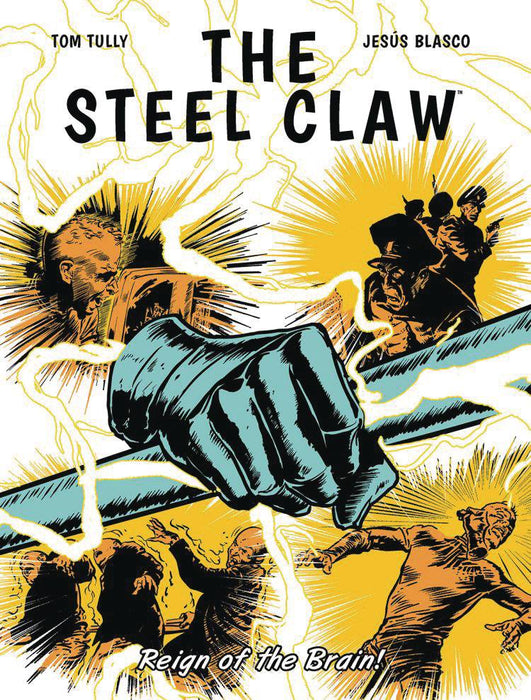 STEEL CLAW TP VOL 02 REIGN OF BRAIN