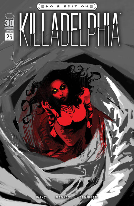 KILLADELPHIA #26 CVR C ALEXANDER B&W NOIR ED