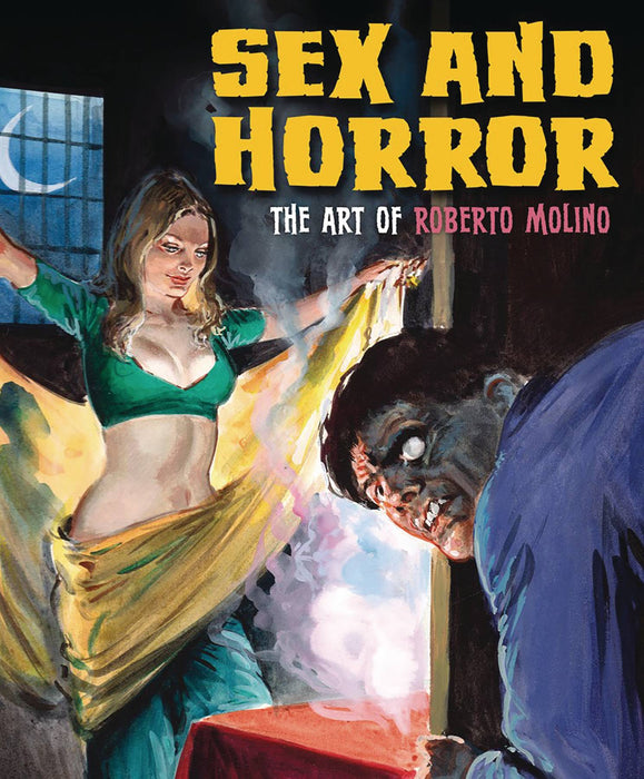 SEX & HORROR ART OF ROBERTO MOLINO SC