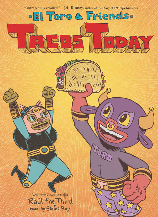 TACOS TODAY EL TORO & FRIENDS