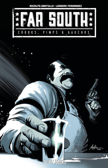 FAR SOUTH CROOKS PIMPS & GAUCHOS #1 CVR B