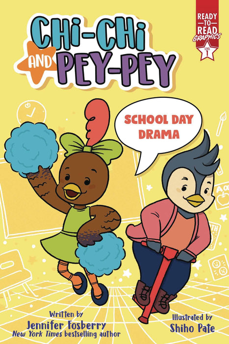 CHI-CHI & PEY-PEY READY TO READ GN SCHOOL DAY DRAMA (C: 1-1-