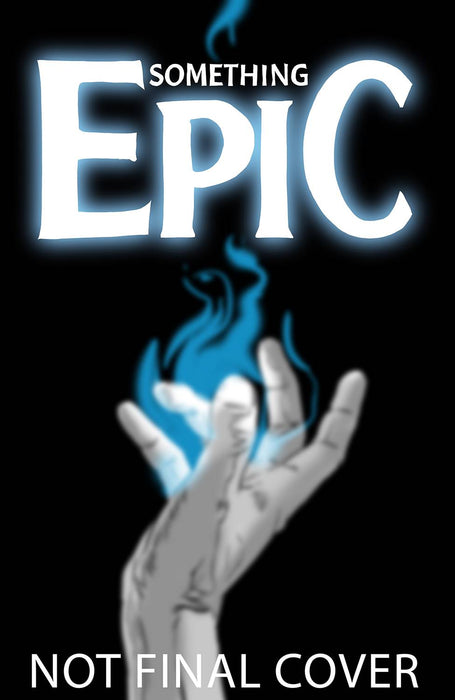 SOMETHING EPIC #1 CVR B DANIEL & KUDRANSKI