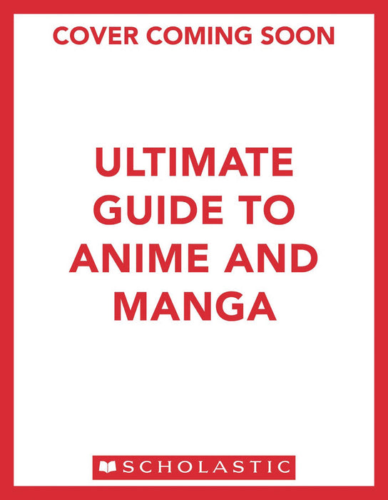 ULTIMATE GUIDE TO ANIME & MANGA HANDBOOK