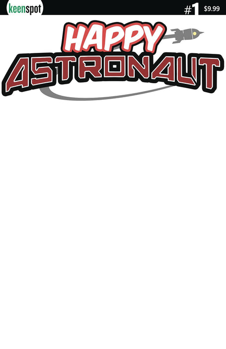 HAPPY ASTRONAUT #1 CVR D BLANK SKETCH