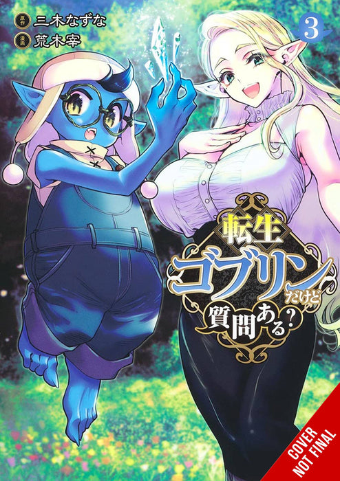 SO WHATS WRONG GETTING REBORN AS A GOBLIN GN VOL 03