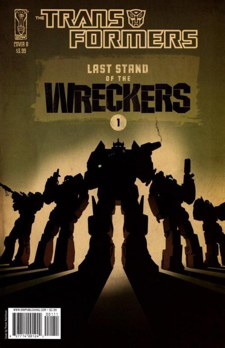 Transformers: Last Stand of the Wreckers (2010) #1 (Cover B)