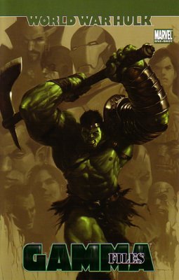World War Hulk: Gamma Files (2007)
