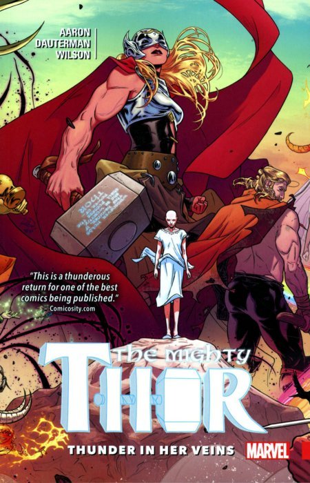 Mighty Thor TP Volume 1 (Thunder In Her Veins)